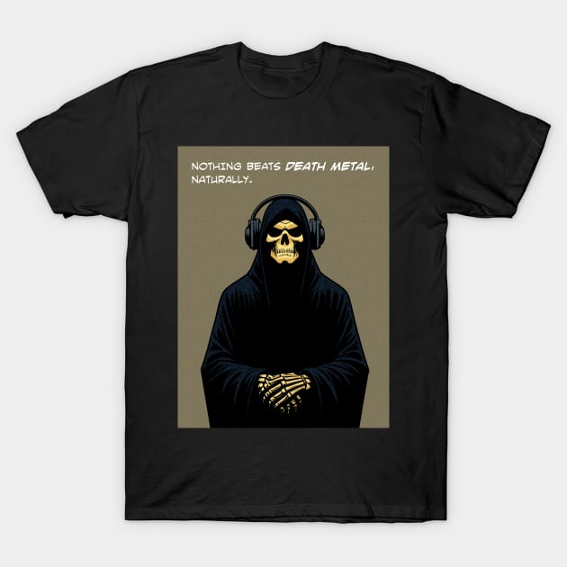 Grim Reaper nothing beats death metal T-Shirt by Retro Vibe